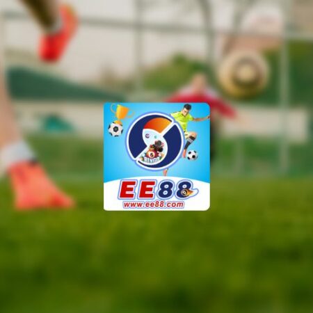 EE88 cá độ bóng đá – Chia sẻ mẹo chơi dễ thắng